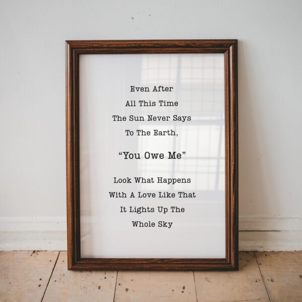 Even After All This Time Quote Print