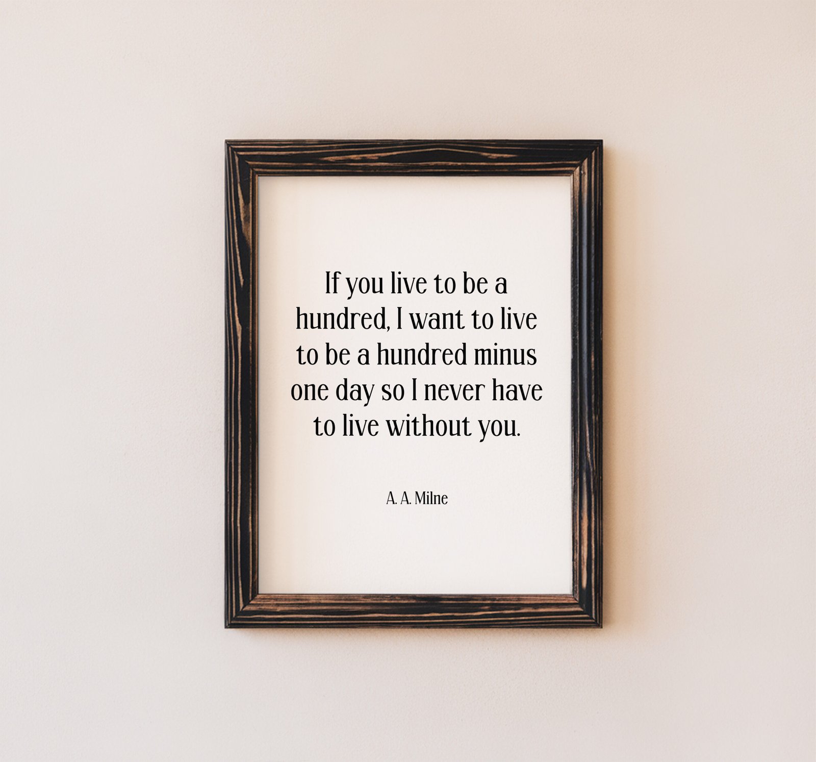 If You Live To Be A Hundred A.A. Milne Quote - Image 4