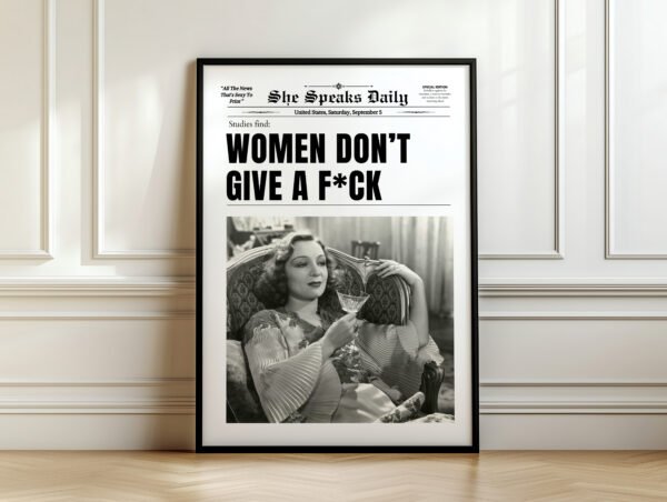 Women Don’t Give A F*CK