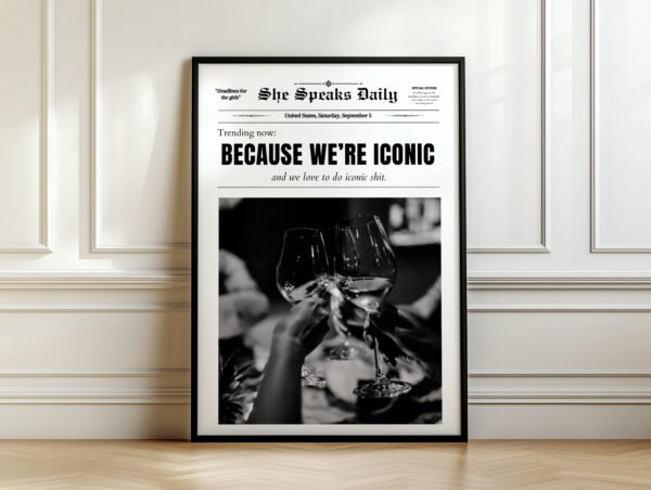 Because We're Iconic