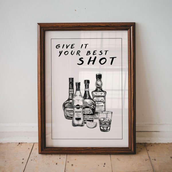 Give It Your Best Shot – Black & White Bar Art Print