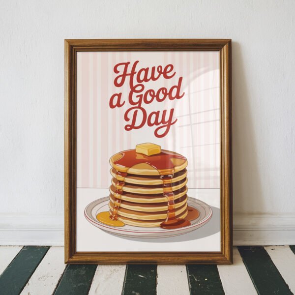 Have a Good Day Pancakes